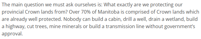 A screenshot of the MWF website. "The main question we must ask ourselves is: What exactly are we protecting our provincial Crown lands from? Over 70% of Manitoba is comprised of Crown lands which are already well protected. Nobody can build a cabin, drill a well, drain a wetland, build a highway, cut trees, mine minerals or build a transmission line without government's approval."