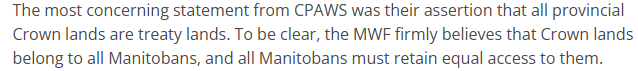 A screenshot from a MWF blog post "The most concerning statement from CPAWS was their assertion that all provincial Crown lands are treaty lands. To be clear, the MWF firmly believes that Crown lands belong to all Manitobans, and all Manitobans must retain equal access to them."