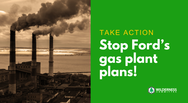 gas plant with text: stop ford's gas plant plans!