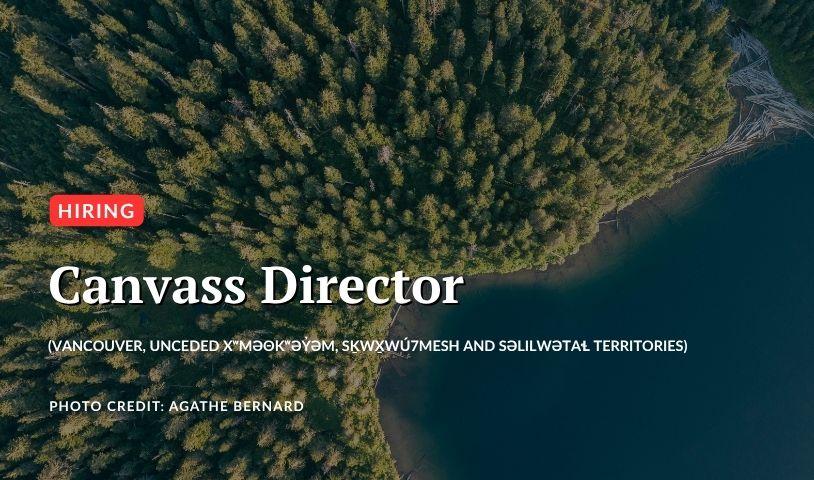 An aerial shot of a forest. Text over the image says "hiring, canvass director, Vancouver. Photo credit: Agathe Bernard". End of image description.